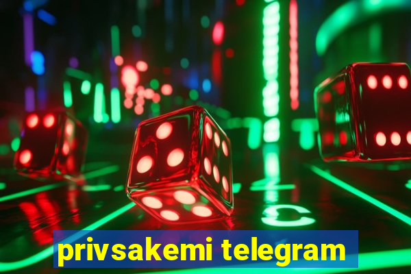 privsakemi telegram